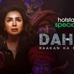Why You Should Watch Dahan: Raakan Ka Rahasya on Disney HotStar